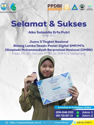 Juara 3 Tingkat Nasional Bidang Lomba Desain Poster Digital SMP/MTs Olimpiade Muhammadiyah Berprestasi Nasional (OMBN) 2025 Juara 3 Tingkat Nasional Bidang Lomba Desain Poster Digital SMP/MTs Olimpiade Muhammadiyah Berprestasi Nasional (OMBN) 2025